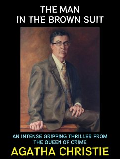 The Man in the Brown Suit (eBook, ePUB) - Christie, Agatha