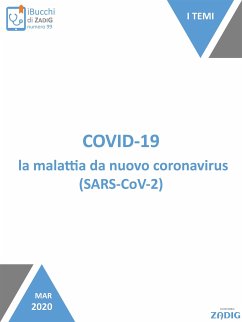 Covid-19, la malattia da nuovo coronavirus (SARS-CoV-2) (eBook, ePUB) - Rosa Valetto, Maria; Scarpa, Nicoletta; Sghedoni, Donatella