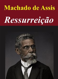 Ressurreição (eBook, ePUB) - de Assis, Machado