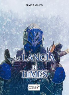 La lancia di Hìmes. la saga dei due imperi (eBook, ePUB) - Ciufo, Elvira