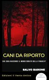 Cani da riporto (eBook, ePUB)