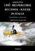 I piu bei percorsi di canoa - kayak (eBook, ePUB)