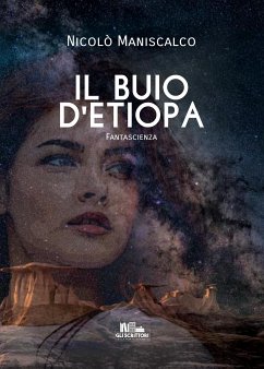 Il buio d'Etiopa (Gli scrittori della porta accanto) (fixed-layout eBook, ePUB) - Maniscalco, Nicolò