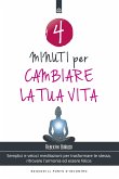 4 minuti per cambiare la tua vita (eBook, ePUB)