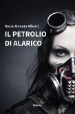 Il petrolio di Alarico (eBook, ePUB)