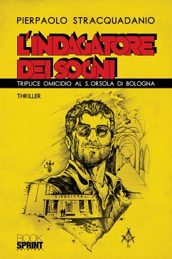 L’Indagatore Dei Sogni (eBook, ePUB) - Stracquadanio, Pierpaolo