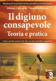 Il digiuno consapevole - Teoria e pratica (eBook, ePUB)