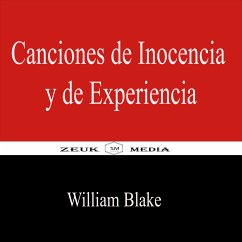Canciones de Inocencia y de Experiencia (eBook, ePUB) - Blake, William