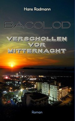 Bacolod - Verschollen vor Mitternacht (eBook, ePUB) - Radmann, Hans