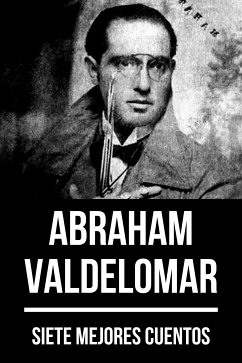 7 mejores cuentos de Abraham Valdelomar (eBook, ePUB) - Valdelomar, Abraham; Nemo, August