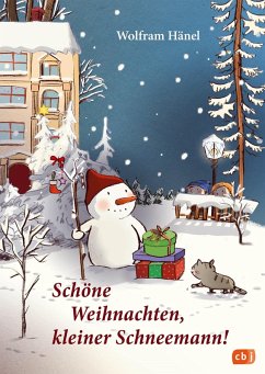 Schöne Weihnachten, kleiner Schneemann! (eBook, ePUB) - Hänel, Wolfram
