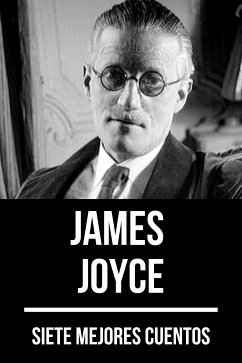 7 mejores cuentos de James Joyce (eBook, ePUB) - Joyce, James; Nemo, August