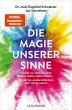 Die Magie unserer Sinne (eBook, ePUB) - Bild 1