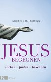 Jesus begegnen (eBook, ePUB)