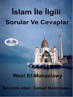 Islam Ile Ilgili Sorular Ve Cevaplar (eBook, ePUB) - El-Manzalawy, Wael