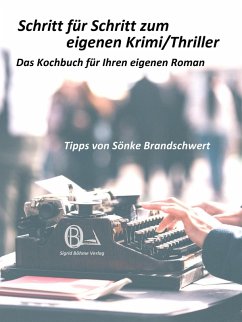 Cover Schritt für Schritt zum eigenen Krimi/Thriller (eBook, ePUB)