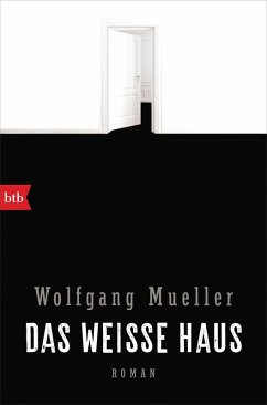 Das weiße Haus (eBook, ePUB) - Mueller, Wolfgang
