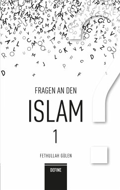 Fragen an den Islam 1 (eBook, ePUB) - Gulen, Fethullah