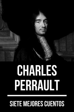 7 mejores cuentos de Charles Perrault (eBook, ePUB) - Perrault, Charles; Nemo, August