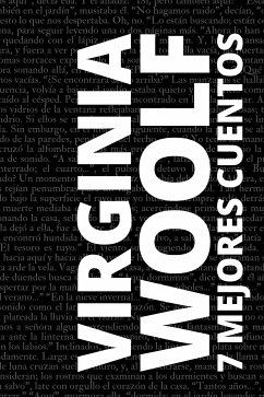 7 mejores cuentos de Virginia Woolf (eBook, ePUB) - Woolf, Virginia; Nemo, August