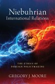 Niebuhrian International Relations (eBook, PDF)