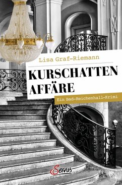 Kurschatten-Affäre (eBook, ePUB) - Graf-Riemann, Lisa