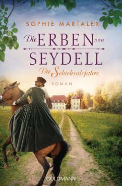Die Erben von Seydell - Die Schicksalsjahre / Die Gestüt-Saga Bd.2 (eBook, ePUB) - Martaler, Sophie