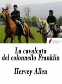 La cavalcata del colonnello Franklin (eBook, ePUB)