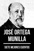 7 mejores cuentos de José Ortega Munilla (eBook, ePUB)