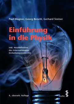 Einführung in die Physik (eBook, PDF) - Wagner, Paul; Reischl, Georg; Steiner, Gerhard
