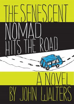 Cover The Senescent Nomad Hits the Road (eBook, ePUB)