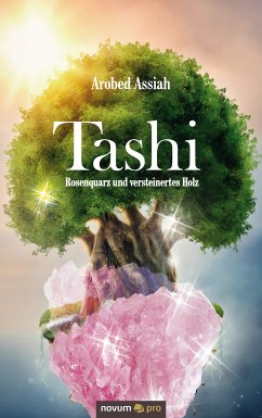 Tashi (eBook, ePUB) - Assiah, Arobed