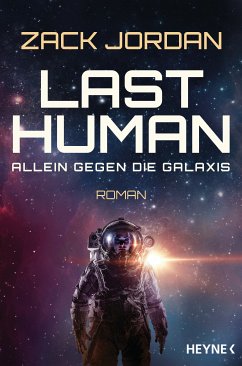 Last Human - Allein gegen die Galaxis (eBook, ePUB) - Jordan, Zack