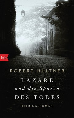 Lazare und die Spuren des Todes (eBook, ePUB) - Hültner, Robert