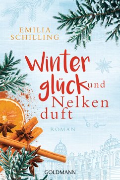 Winterglück und Nelkenduft (eBook, ePUB) - Schilling, Emilia