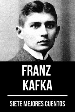 7 mejores cuentos de Franz Kafka (eBook, ePUB) - Kafka, Franz; Nemo, August