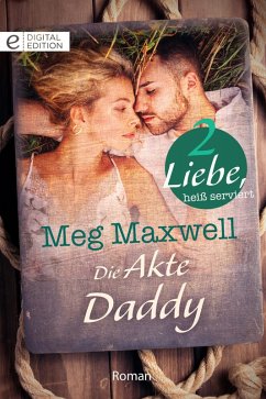 Die Akte Daddy (eBook, ePUB) - Maxwell, Meg