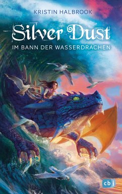 Silver Dust - Im Bann der Wasserdrachen (eBook, ePUB) - Halbrook, Kristin