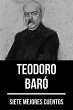 7 mejores cuentos de Teodoro Baró... - Bild 1