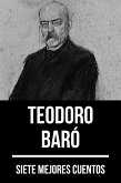 7 mejores cuentos de Teodoro Baró (eBook, ePUB)