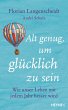 Alt genug, um glücklich zu sein... - Bild 1