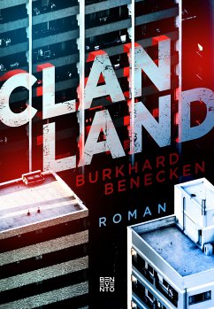 Clan-Land (eBook, ePUB) - Benecken, Burkhard