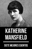 7 mejores cuentos de Katherine Mansfield (eBook, ePUB)