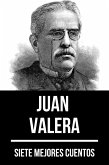 7 mejores cuentos de Juan Valera (eBook, ePUB)