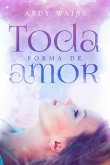 TODA FORMA DE AMOR (eBook, ePUB)
