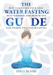 The Water Fasting Guide: How to Restore... - Bild 1