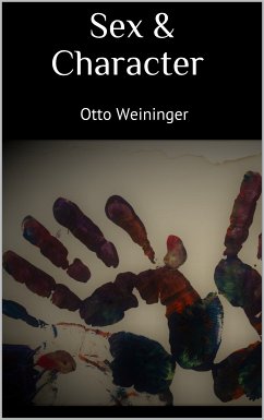 Sex & Character (eBook, ePUB) - Weininger, Otto
