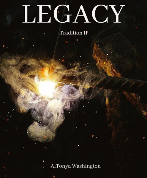 Legacy (Tradition, #2) (eBook, ePUB) Legacy (Tradition, #2) (eBook, ePUB)