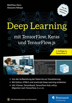 Deep Learning mit TensorFlow, Keras und TensorFlow.js (eBook, ePUB) - Deru, Matthieu; Ndiaye, Alassane