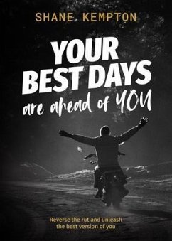 Cover Your Best Days are ahead of you (eBook, ePUB)